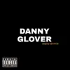 Bagboy Shmurda - Danny Glover - Single